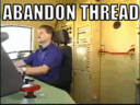 Filename=Abandon_Thread~0.gif
Filesize=1056KiB
Dimensions=384x288
Date added=Jun 11, 2025 Abandon_Thread~0.gif